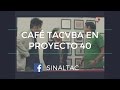 #CaféTacvba - Documental Proyecto 40