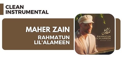 Maher Zain - Rahmatun Lil