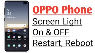 OPPO Automatic Screen Light On & Restart, Reboot Problems Solution, All OPPO Mobiles,