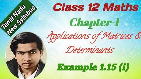 Class 12 Maths|Example 1.15 (i)|Chapter 1|Applications of Matrices & Determinants