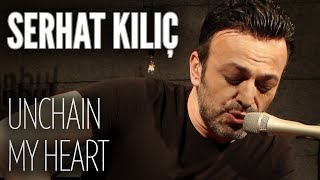 Serhat Kılıç & Tuluğ Tırpan - Unchain My Heart (JoyTurk Akustik)