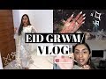 EID GRWM/VLOG 2019