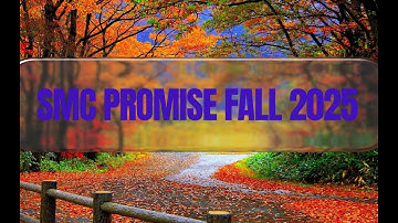 SMC Promise Information Seminar- Fall 2025