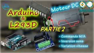 Contrôler le sens de et la vitesse d'un moteur à l'aide d'un circuit intégré L293D ARDUINO PARTE 2