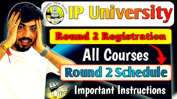 IP University Counselling Round 2 Schedule Out New Registrations, Choice Filling, and Result Dates..