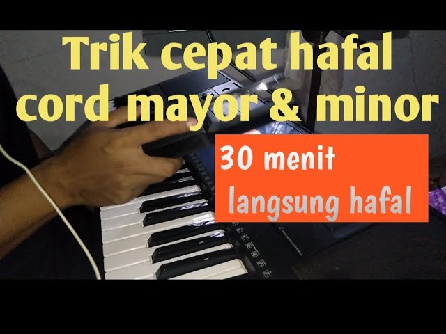 30 MENIT HAFAL!!!!! KUNCI MAYOR DAN MINOR KEYBOARD class=