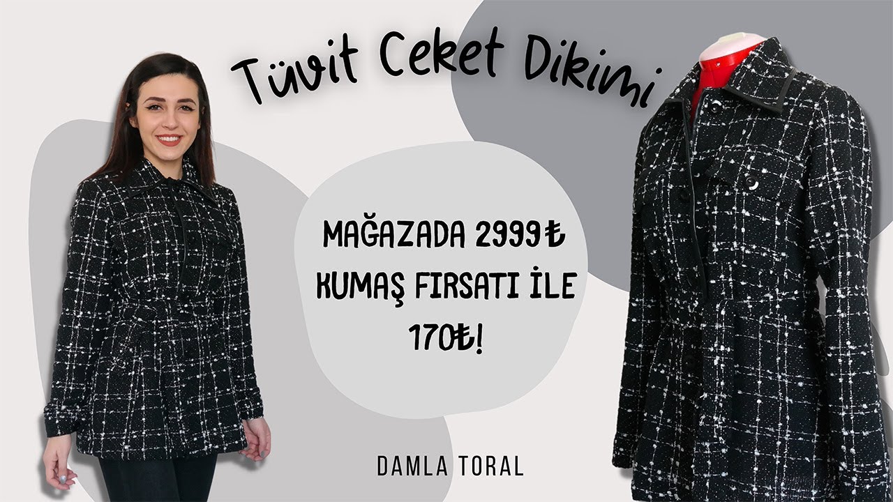 Damla Toral ile Tüvit Ceket Dikimi