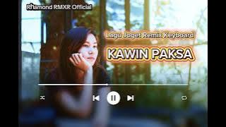 JOGET KAWIN PAKSA REMIX KEYBOARD 🌴🌴🌴