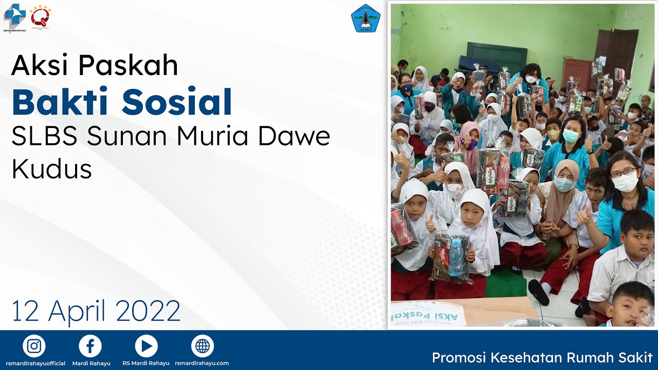 Aksi Paskah Bakti Sosial SLBS Sunan Muria Dawe Kudus