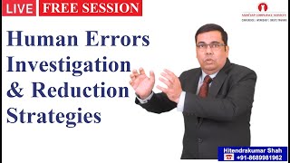 Human Errors - Investigation Reduction Strategies