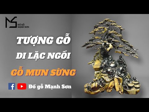 Video Chiêm Ngưỡng Nét Đục Tác Phẩm: Di Lặc Ngồi Gốc Tùng -... - youtube