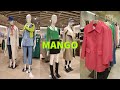 MANGO NEW ARRIVAL | PRE - SPRING COLLECTION FEBRUARY2022 #mango #mangonewcollection