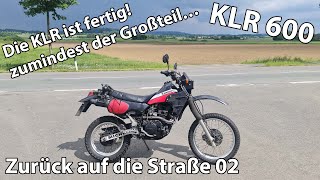 Die Erste Fahrt mit der KLR!│Kawasaki KLR 600 Part 6│Zurück auf die straße 02