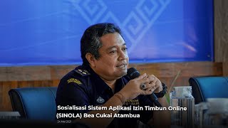 Sosialisasi Sistem Aplikasi Izin Timbun Online (SINOLA) Bea Cukai Atambua screenshot 5