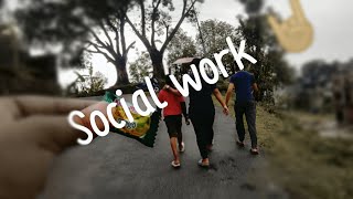 Social Work Gardai Ho Hai Aja