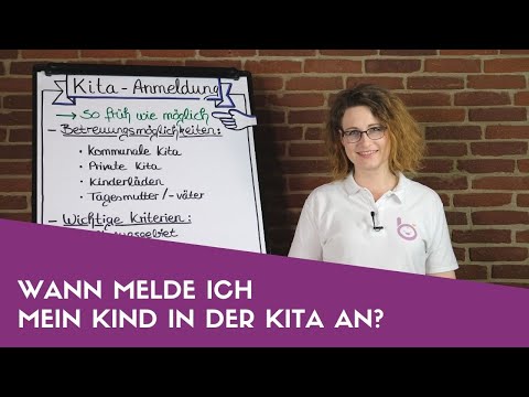 0 - Wann melde ich mein Kind in der Kita an?