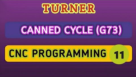 CNC programming-11 : Canned cycle (G73)
