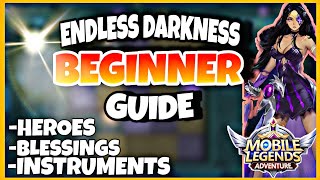 NEW ENDLESS DARKNESS GUIDE | Mobile Legends Adventure