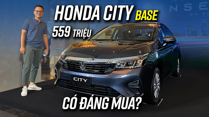 Nên mua honda city 2023 thường hay top