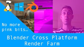 Blender Cross Platform Render Farm   No pink bits