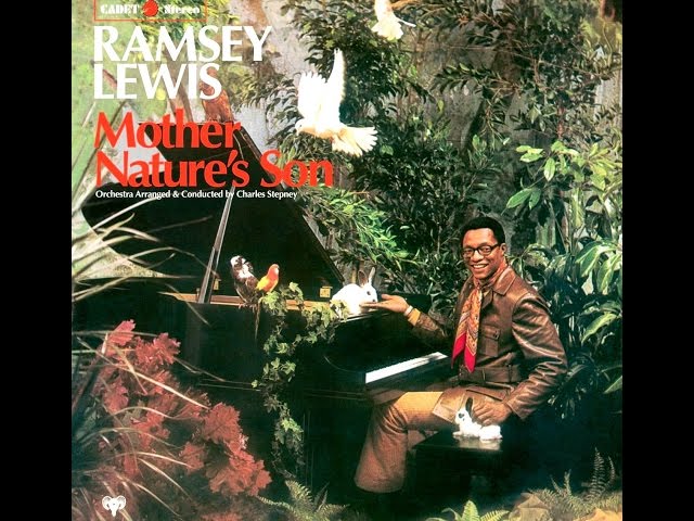 Ramsey Lewis - Mother Nature's Son