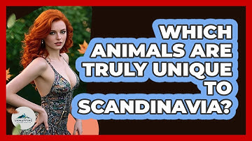 Which Animals Are Truly Unique To Scandinavia? - Unmapping Scandinavia