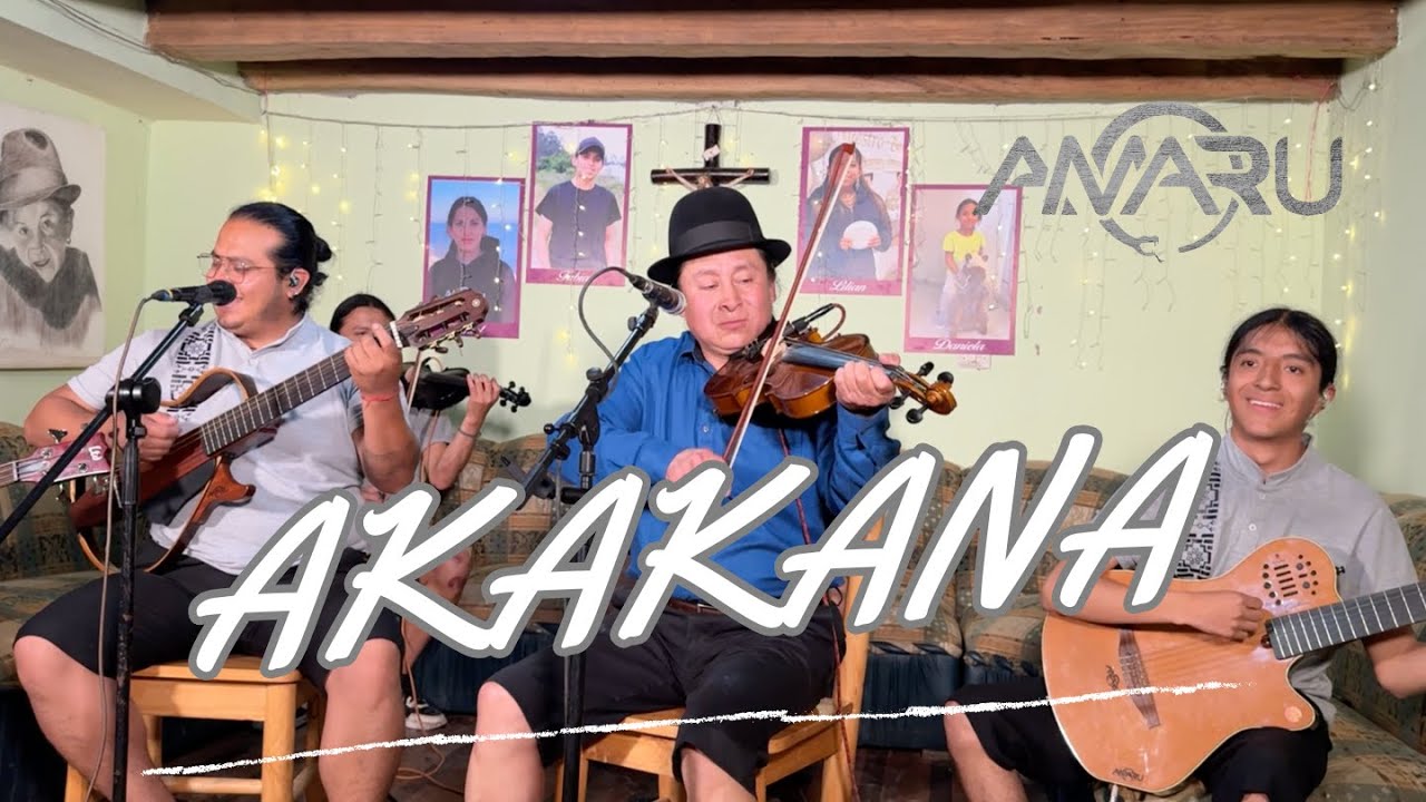 Akakana | Amaru Ft. Marco González | Sesión en vivo