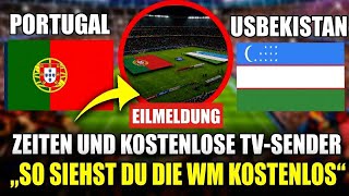 Portugal gegen Usbekistan live: Wo gratis schauen? Alle Sender & Uhrzeiten für die WM 2026