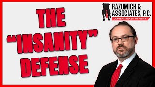 The Insanity Defense Explained - What You Need to Know!