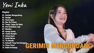 Yeni Inka 'Gerimis Mengundang, Gerigis, Sinarengan' Yeni Inka Full Album 2025 | Live OJING