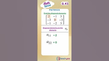 M43) Matrix Diagonal | Identify the diagonal elements  | Matrices | Learn Maths