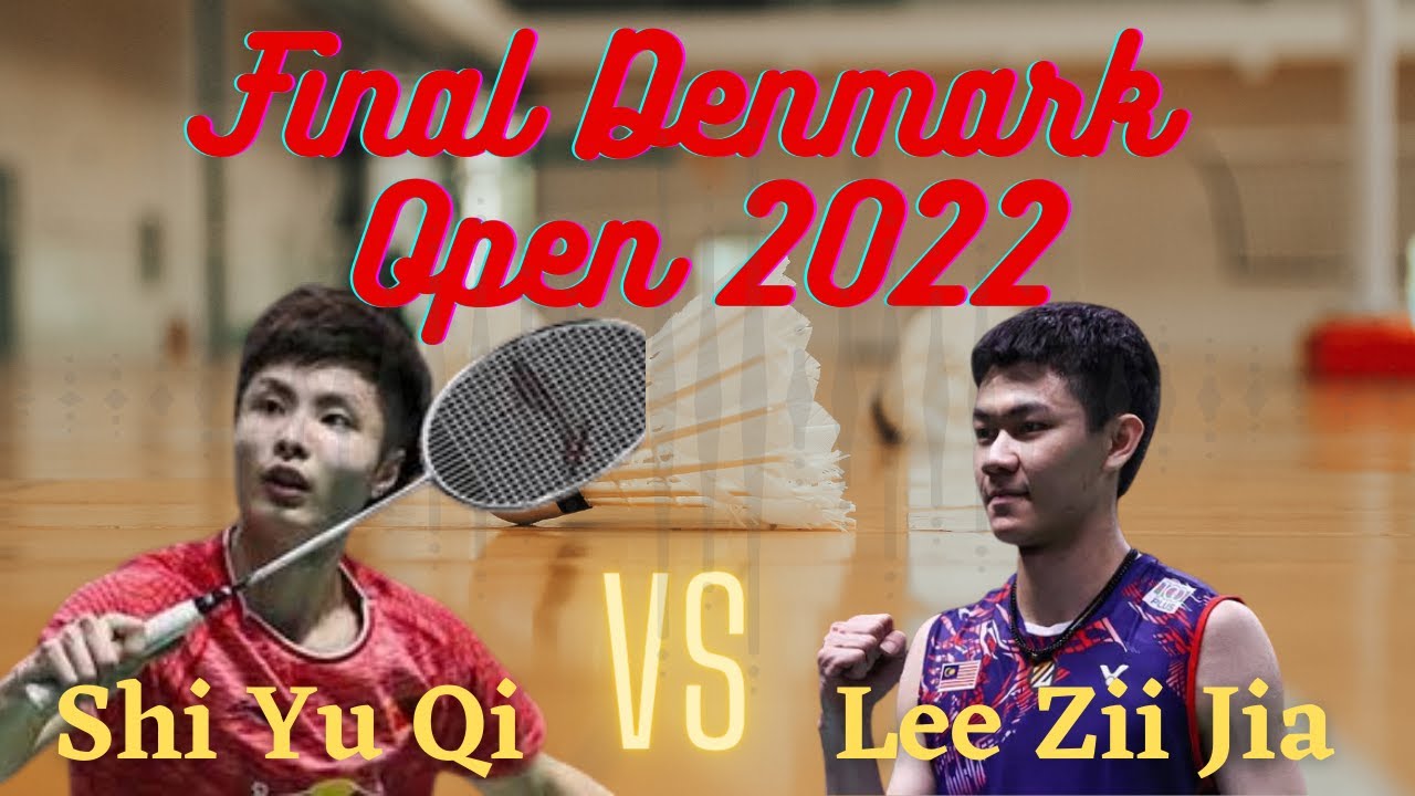 Final Denmark Open 2022 || Lee Zii Jia VS Shi Yu Qi - YouTube