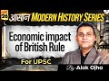 Modern History for UPSC 2026-27 | Economic Impact of British Rule | Lec 26 | StudyIQ IAS