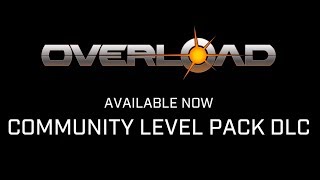 Details Overload Community Level Pack DLC (Available now!) Guide