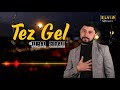 Tural Sedali Tez Gel 2021