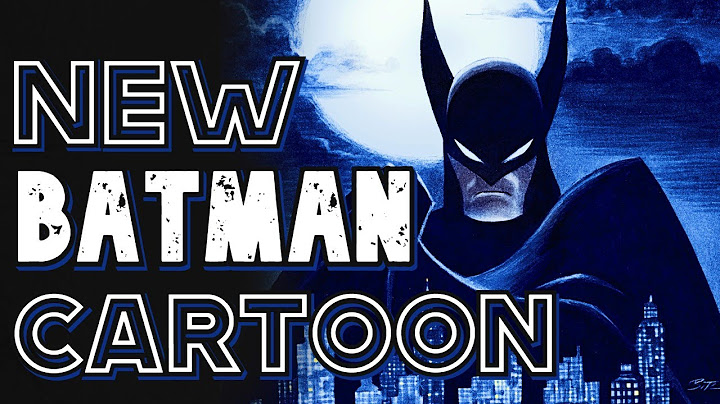 Những bộ phim hoạt hình Batman sắp ra mắt năm 2023 là gì?
