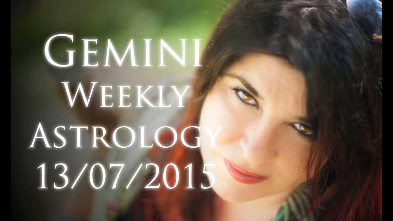 Gemini Weekly Astrology Forecast July 13th 2015 Michele Knight