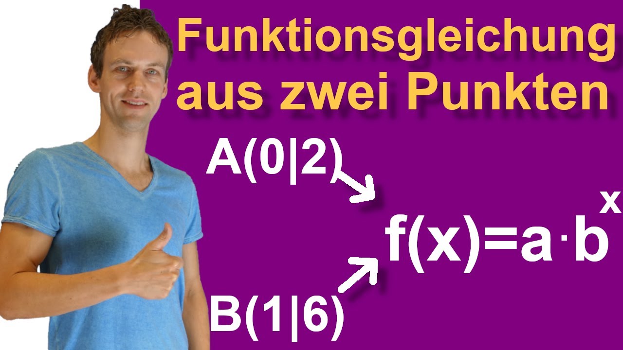 Exponentialfunktion Bestimmen Aus 2 Punkten Exponentialfunktion aus zwei Punkten ermitteln - mit Aufgabe+Lösung