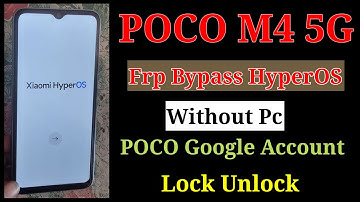 POCO M4 5G Frp Bypass HyperOS | Without Pc | POCO Google Account Lock Unlock 2025