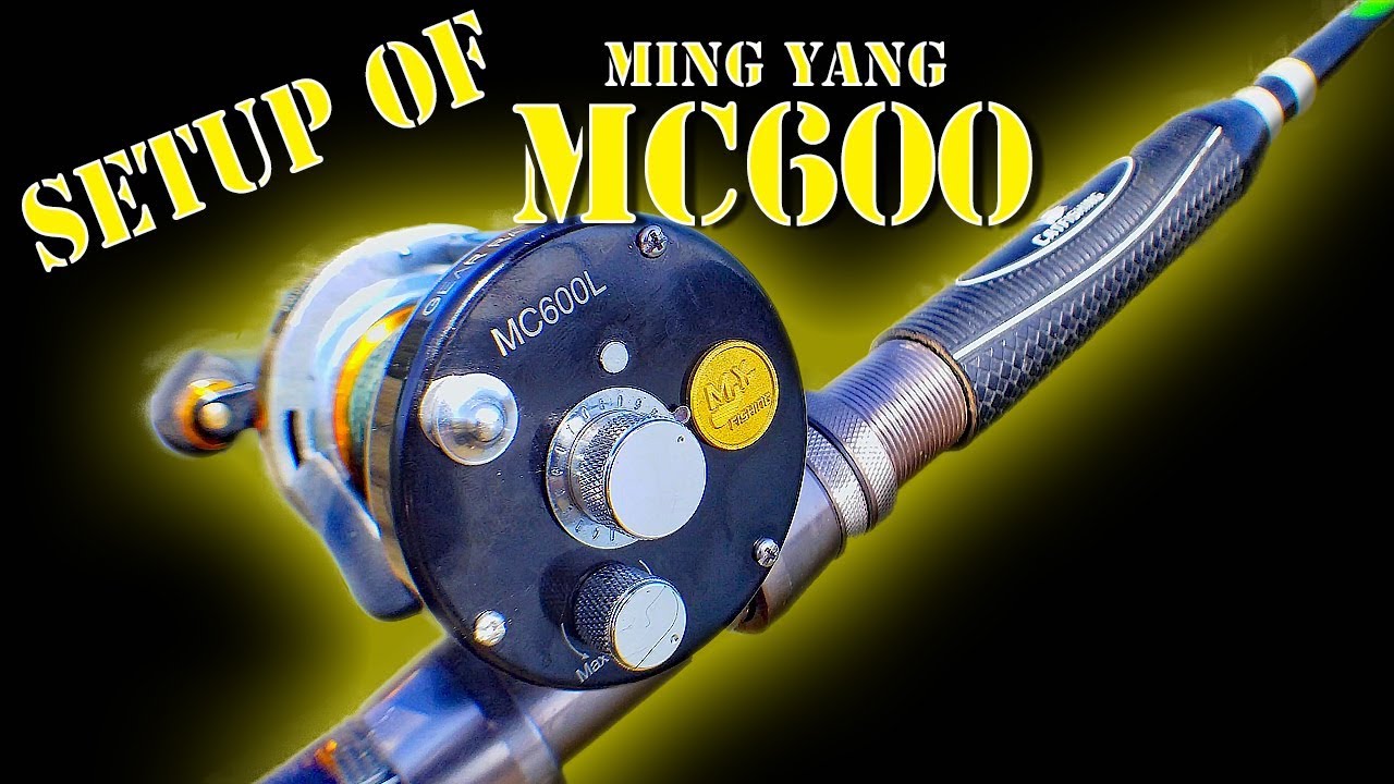 How to setup a Ming Yang MC600 Casting Reel Review | How to cast a ...