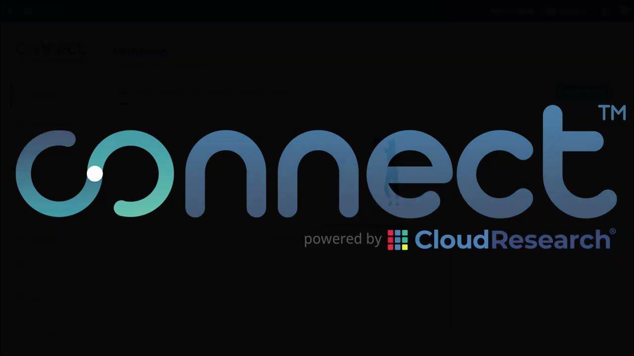 Connect powered by CloudResearch YouTube