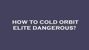 How to cold orbit elite dangerous?