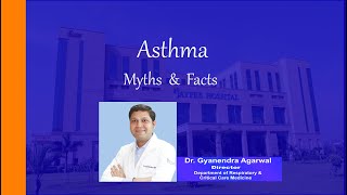 Asthma  -  Myths &amp; Facts
