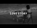 Indila  love story  slowed  reverb paroles