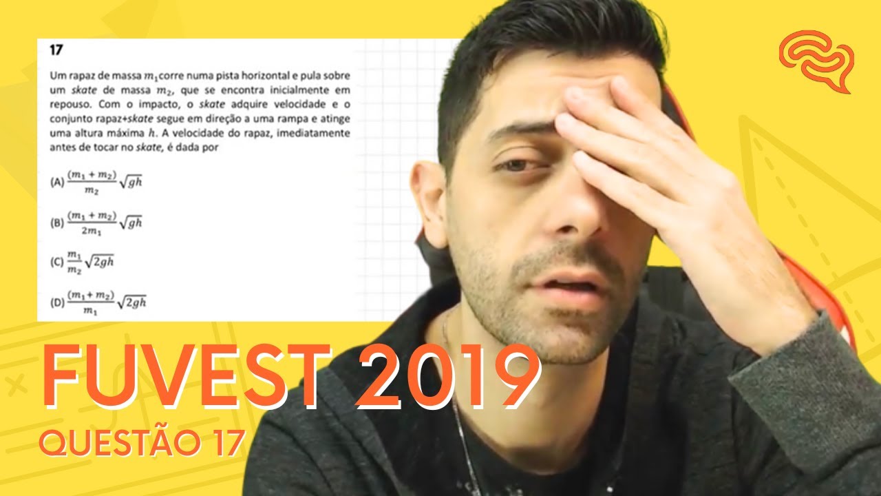 FUVEST 2019 - Q17 - Um rapaz de massa m1 corre numa pista horizontal e pula sobre