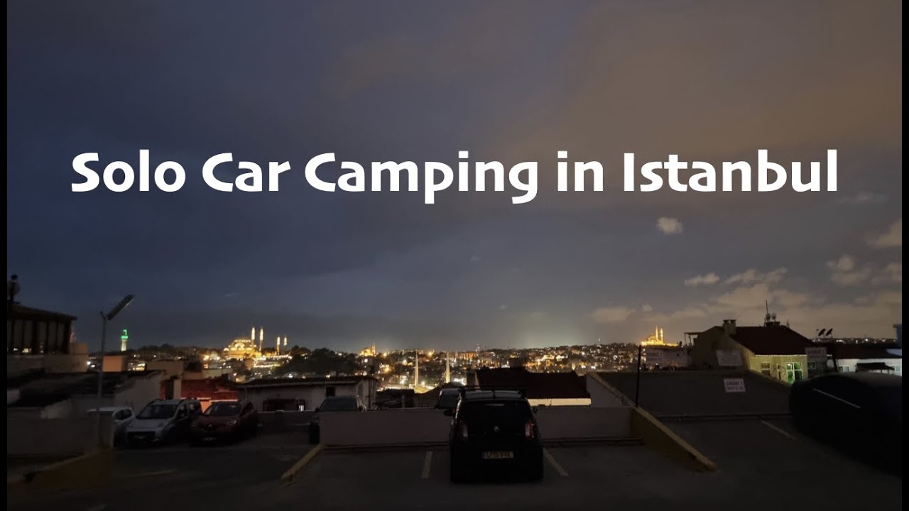Rooftop car camping in Istanbul