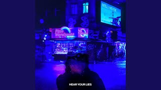 hear your lies - Chloe Lavender