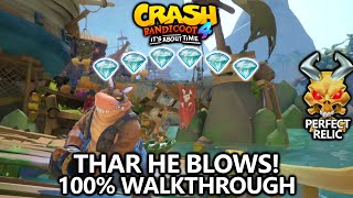 Crash Bandicoot 4 - 100% Walkthrough - Thar He Blows! - All Gems Perfect Relic