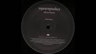 Squarepusher - Ultravisitor Promo EP