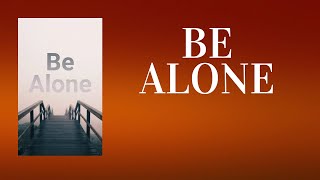 Be Alone: Let the Universe Guide You to True Success in Silence (Audiobook)